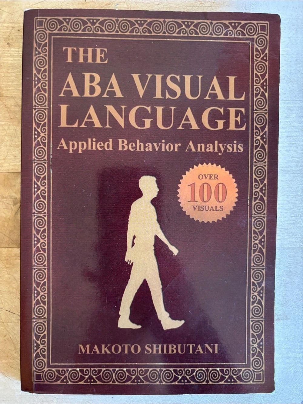 The ABA Visual Language: Applied Behavior Analysis Book